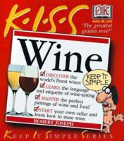 KISS Guide to Wine 0789459817 Book Cover