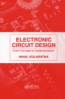 Electronic Circuit Design: From Concept to Implementation 0367387263 Book Cover