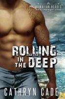 Rolling in the Deep 1619212463 Book Cover