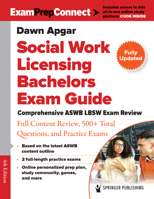 Social Work Licensing Bachelors Exam Guide: Comprehensive ASWB LBSW Exam Review with Full Content Review, 500+ Total Questions, and Practice Exams 0826192726 Book Cover