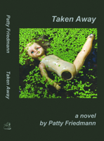 Taken Away 0984531823 Book Cover