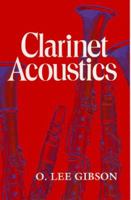 Clarinet Acoustics 0253211727 Book Cover