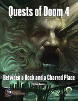 Quests of Doom 4: Between a Rock and a Charred Place - Swords & Wizardry 1622835530 Book Cover