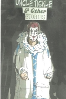 Uncle Tickle and Other Stories 130086947X Book Cover