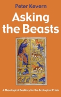 Asking the Beasts B0HBGHT7ZV Book Cover
