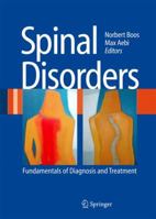 Spinal Disorders: Fundamentals of Diagnosis and Treatment 3540405119 Book Cover