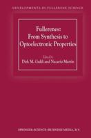 Fullerenes: From Synthesis to Optoelectronic Properties (Developments in Fullerene Science)