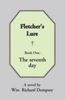Fletcher's Lure 1413406556 Book Cover