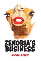 Zenobia's Business 1525598244 Book Cover