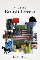 A Very British Lesson 1517141559 Book Cover