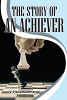 The Story of an Achiever B0F7Y33RR3 Book Cover