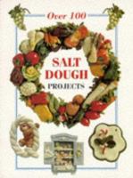 Salt Dough Projects 1853915823 Book Cover