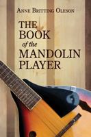 The Book of the Mandolin Player 194383704X Book Cover