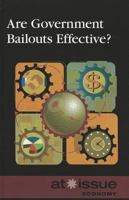 Are Government Bailouts Effective? 0737761806 Book Cover