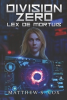 Lex De Mortuis 1949174174 Book Cover