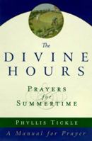 The Divine Hours: Prayers for Summertime