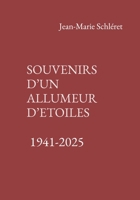 Souvenirs d'Un Allumeur d'Etoiles (French Edition) B0GSJPV3Z5 Book Cover