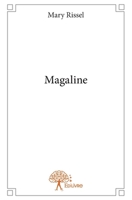 Magaline (French Edition) 2332727167 Book Cover