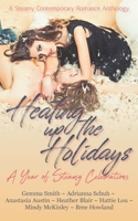 Heating Up the Holidays: A Year of Steamy Celebrations B09HKGD9NR Book Cover