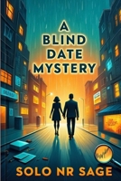 A BLIND DATE MYSTERY B0FH7B9W8F Book Cover