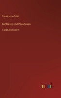 Kontraste und Paradoxen: in Großdruckschrift 3368292544 Book Cover