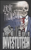 Let's Destroy Investutech B0C12GSWBL Book Cover