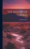 The History of Texas; 1021402087 Book Cover