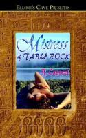 Mistress of Table Rock 1843605716 Book Cover