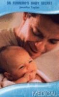 Dr Ferrero's Baby Secret 0263852636 Book Cover