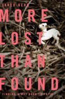 More Lost Than Found: Finding a Way Back to Faith 1400203031 Book Cover
