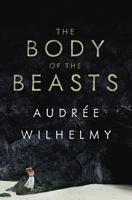 The Body of the Beasts 1487006101 Book Cover