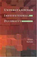 Understanding Institutional Diversity 0691122385 Book Cover