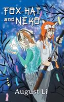 Fox-Hat and Neko 1634760220 Book Cover