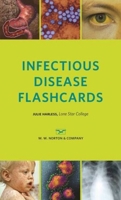 Infectious Disease Flashcards: For Microbiology, Third Edition 0393263231 Book Cover