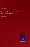 Denkwurdigkeiten Aus Dem Leben Von Jean Paul Friedrich Richter 3741140678 Book Cover