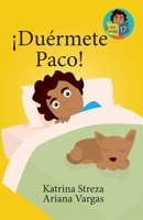 ¡Duérmete Paco! (Little Lectores) 1532432844 Book Cover