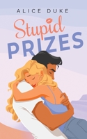 Stupid Prizes 1990516394 Book Cover