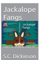 Jackalope Fangs (Tales of Shadow Oaks) B0FSBM7B2R Book Cover