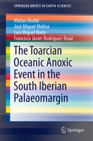 The Toarcian Oceanic Anoxic Event in the South Iberian Palaeomargin 331967210X Book Cover