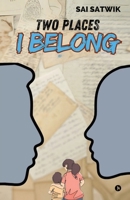 Two Places I Belong B0FMBVB1NC Book Cover