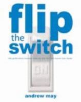 Flip the Switch 0980393701 Book Cover