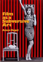 Film As a Subversive Art 0394490789 Book Cover