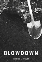 Blowdown 1957248645 Book Cover
