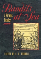 Bandits at Sea: A Pirates Reader 0814766781 Book Cover