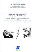 Moïse et Darwin, l'homme de la Genèse comparé à l'homme-singe ou l'enseignement religieux 2376644704 Book Cover