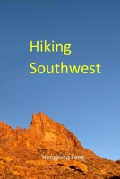 Hiking Southwest: Trails and Scenic Drives 1387461915 Book Cover