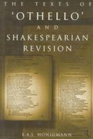 The Texts of Othello and Shakespearean Revision 0415865468 Book Cover