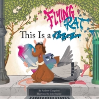 This is a Flying Rat 1620107759 Book Cover