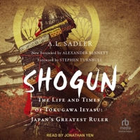 Shogun: The Life and Times of Tokugawa Ieyasu: Japan's Greatest Ruler B0CW5H2VYN Book Cover