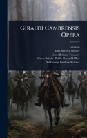 Giraldi Cambrensis Opera 1024428176 Book Cover